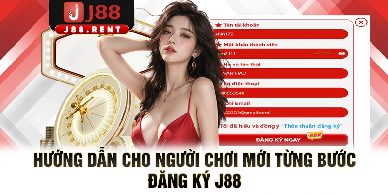 Hướng dẫn cho người chơi mới từng bước đăng ký J88