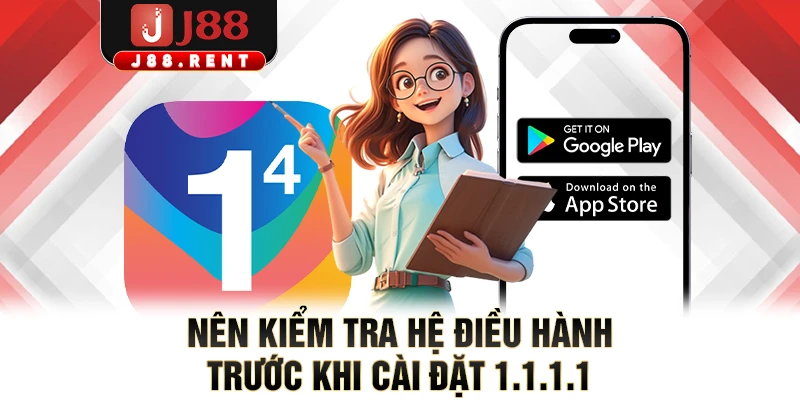 Nên kiểm tra hệ điều hành trước khi cài đặt 1.1.1.1