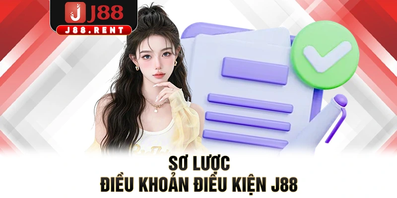 Sơ lược điều khoản điều kiện J88